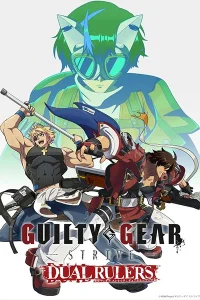 Guilty Gear Strive: Dual Rulers